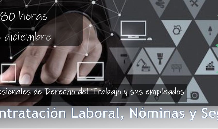 PROGRAMA  II CURSO DE CONTRATACIÓN LABORAL , NÓMINAS Y  SEGURIDAD SOCIAL